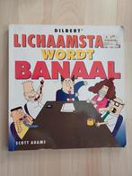 Dilbert - Lichaamstaal Wordt Banaal - Scott Adams, Ophalen of Verzenden, Gelezen, Scott Adams, Cartoons