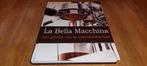 La Bella Macchina - Het geheim van de espressomachine, Boeken, Kookboeken, Ophalen of Verzenden