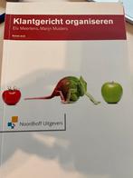 Klantgericht organiseren - Els Meertens, Marijn Mulders, Ophalen of Verzenden, Zo goed als nieuw, Management