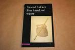 Een hand vol water - Sjoerd Bakker, Ophalen of Verzenden, Gelezen
