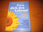 Freu Dich des Lebens! Die Kunst, beliebt, erfolgreich (226), Boeken, Ophalen of Verzenden, Zo goed als nieuw, Gezondheid en Conditie