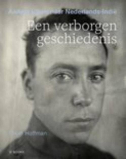 Een verborgen geschiedenis. Anders kijken naar Nederlands-In, Boeken, Geschiedenis | Vaderland, Zo goed als nieuw, 20e eeuw of later