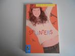 Splinters - Marita de Sterck, Boeken, Ophalen of Verzenden, Zo goed als nieuw