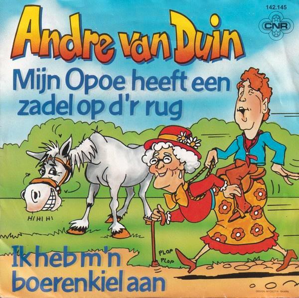 Andre van Duin – Mijn Opoe Heeft Een Zadel Op D'r Rug  (Viny, Cd's en Dvd's, Vinyl Singles, Zo goed als nieuw, Nederlandstalig