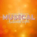 Musical Autumn Nights Tickets Theater De Regentes Wo 29 okt., Drie personen of meer, Oktober
