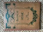 Bosch en Heide 1913, Antiek en Kunst, Ophalen of Verzenden