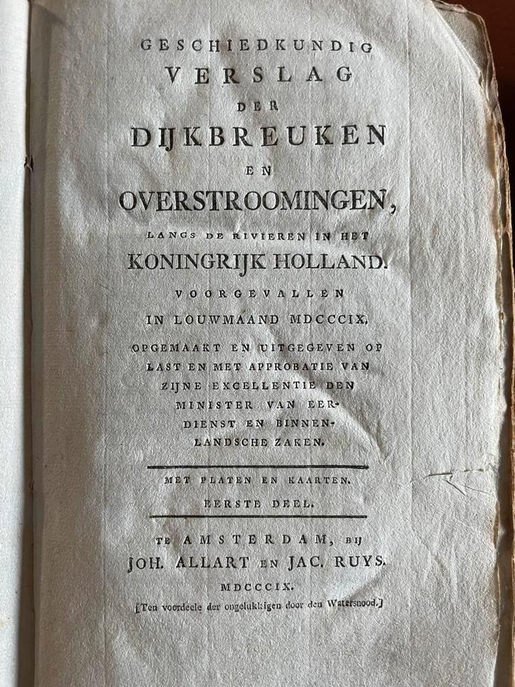 GESCHIEDKUNDIG VERSLAG DER DIJKBREUKEN &OVERSTROOMINGEN 1809, Antiek en Kunst, Antiek | Boeken en Bijbels, Ophalen of Verzenden