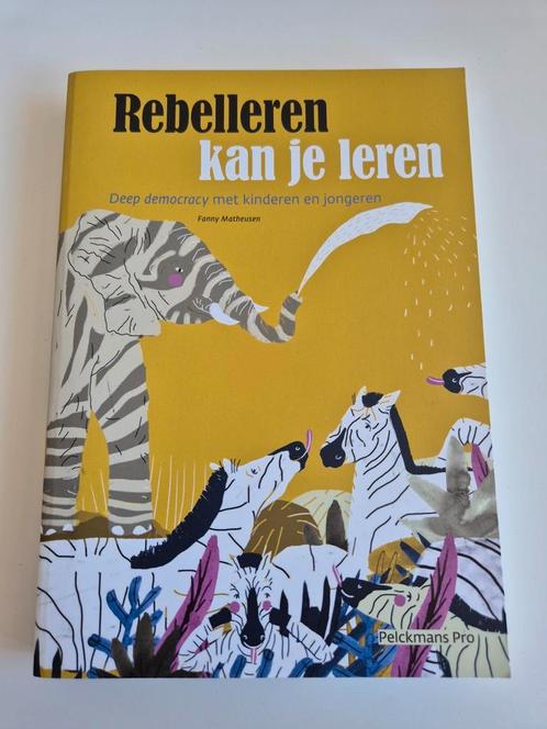 Fanny Matheusen - Rebelleren kan je leren, Boeken, Wetenschap, Zo goed als nieuw, Ophalen of Verzenden