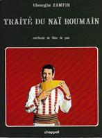 Gheorghe Zamfir Traite Du Nai Roumain Flute de pan ( 6925 ), Muziek en Instrumenten, Bladmuziek, Gebruikt, Verzenden, Dwarsfluit of Piccolo