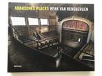 Abandoned Places - Nederlands/Engelse Editie, Fotografen, Verzenden, Zo goed als nieuw, Henk van Rensbergen
