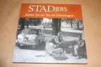Stadjers. Jaren '50 en '60 in Groningen. Groot fotoboek.