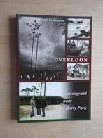 Overloon - Van slagveld naar Liberty Park, Ophalen of Verzenden, Zo goed als nieuw
