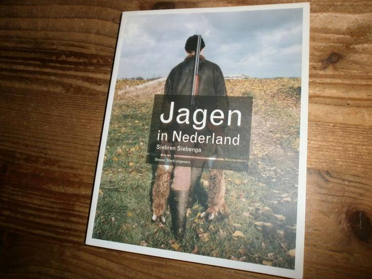 jacht jagen in nederland siebren siebenga met fotos, Boeken, Hobby en Vrije tijd, Nieuw, Overige onderwerpen, Ophalen of Verzenden