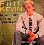 PHIL KEVIN - IK WIL NIET DAT JE WEGGAAT, Cd's en Dvd's, Vinyl | Nederlandstalig, Overige formaten, Levenslied of Smartlap, Gebruikt