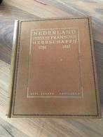 Nederland onder de Fransche Heerschappij 1795-1813, Ophalen of Verzenden