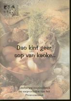 Dao kint geer sop van kaoke; Soeprecepten Limburg; 1995, Verzenden, 20e eeuw of later, Zo goed als nieuw