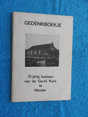 Gedenkboekje - 75 jarig bestaan van Geref. Kerk te Niawier beschikbaar voor biedingen