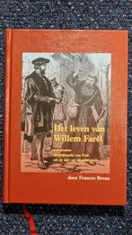 Het leven van Willem Farèl - Frances Bevan, Ophalen of Verzenden, Zo goed als nieuw