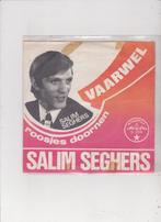 Single Salim Seghers - Vaarwel, Cd's en Dvd's, Vinyl Singles, Nederlandstalig, Zo goed als nieuw, Ophalen