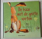 De Haas met de grote voeten, 5 of 6 jaar, Fictie algemeen, Jongen of Meisje, Catherine Rayer