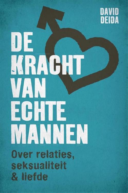 David Deida - De kracht van echte mannen, Boeken, Esoterie en Spiritualiteit, Zo goed als nieuw, Spiritualiteit algemeen, Ophalen of Verzenden