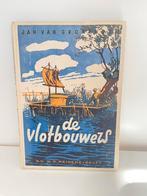 De vlotbouwers - jan van groningen, Boeken, Avontuur en Actie, Gelezen, Ophalen of Verzenden