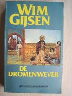 232 - De dromenwever - Wim Gijsen, Boeken, Fantasy, Verzenden, Zo goed als nieuw, Wim Gijsen