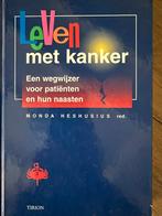 Leven met kanker- Monda Heshusius, Ophalen of Verzenden, Zo goed als nieuw