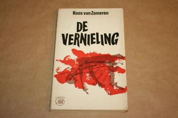 De vernieling - Koos van Zomeren - 1967 beschikbaar voor biedingen
