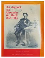 *** Het Dagboek van Alexander Ver Huell ***, Antiek en Kunst, Antiek | Boeken en Bijbels, Ophalen of Verzenden