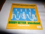 BOBBY SETTER SHOWBAND WAT HEEFT MIJN HART JOU MISDAAN ? - ME, Overige formaten, Levenslied of Smartlap, Ophalen of Verzenden, Zo goed als nieuw