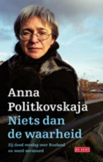 Anna Politkovskaja - Niets dan de waarheid beschikbaar voor biedingen