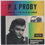 Fav. Expres- P.J. Proby- Hold Me, Verzenden, Gebruikt, Pop