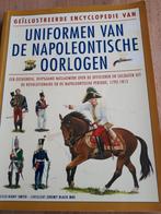 Uniformen Van De Napolentische Oorlogen 1792-1815., Boeken, Oorlog en Militair, Ophalen of Verzenden, Voor 1940, Gelezen