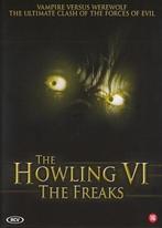 'Howling VI - The Freaks', Vanaf 16 jaar, Ophalen of Verzenden, Gebruikt, Monsters