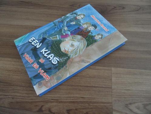 Een klas in vuur en vlam- Maarten Brand, Boeken, Kinderboeken | Jeugd | onder 10 jaar, Zo goed als nieuw, Ophalen of Verzenden