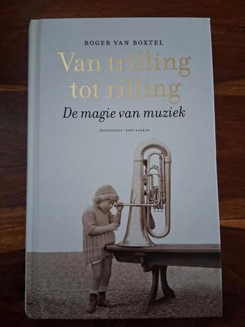 Roger van Boxtel - Van trilling tot rilling. De magie van mu beschikbaar voor biedingen