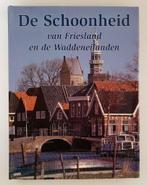 Land, Ton - De Schoonheid van Friesland en de Waddeneilanden, Boeken, Streekboeken en Streekromans, Gelezen, Friesland, Verzenden