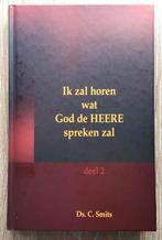 Ds. C. Smits – Ik zal horen wat God de HEERE spreken zal, Ds. C. Smits, Nieuw, Christendom | Protestants, Ophalen of Verzenden