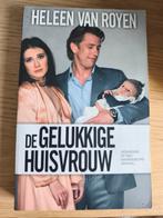 T.e.a.b.  Heleen van Royen - De gelukkige huisvrouw, Boeken, Ophalen of Verzenden, Zo goed als nieuw, Heleen van Royen