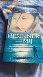 Liz Rigbey - Herinner mij, Gelezen, Ophalen of Verzenden, Nederland, Liz Rigbey