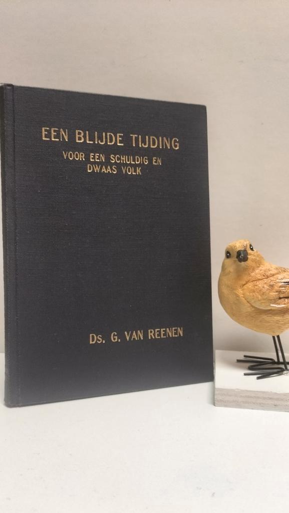 Reenen, Ds. G. van; Een blijde tijding, Boeken, Godsdienst en Theologie, Gelezen, Christendom | Protestants, Ophalen of Verzenden