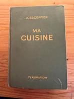 kookboek  Ma Cuisine – A. Escoffier (Franstalig), Boeken, Kookboeken, Gelezen, Ophalen of Verzenden, Auguste Escoffier, Frankrijk