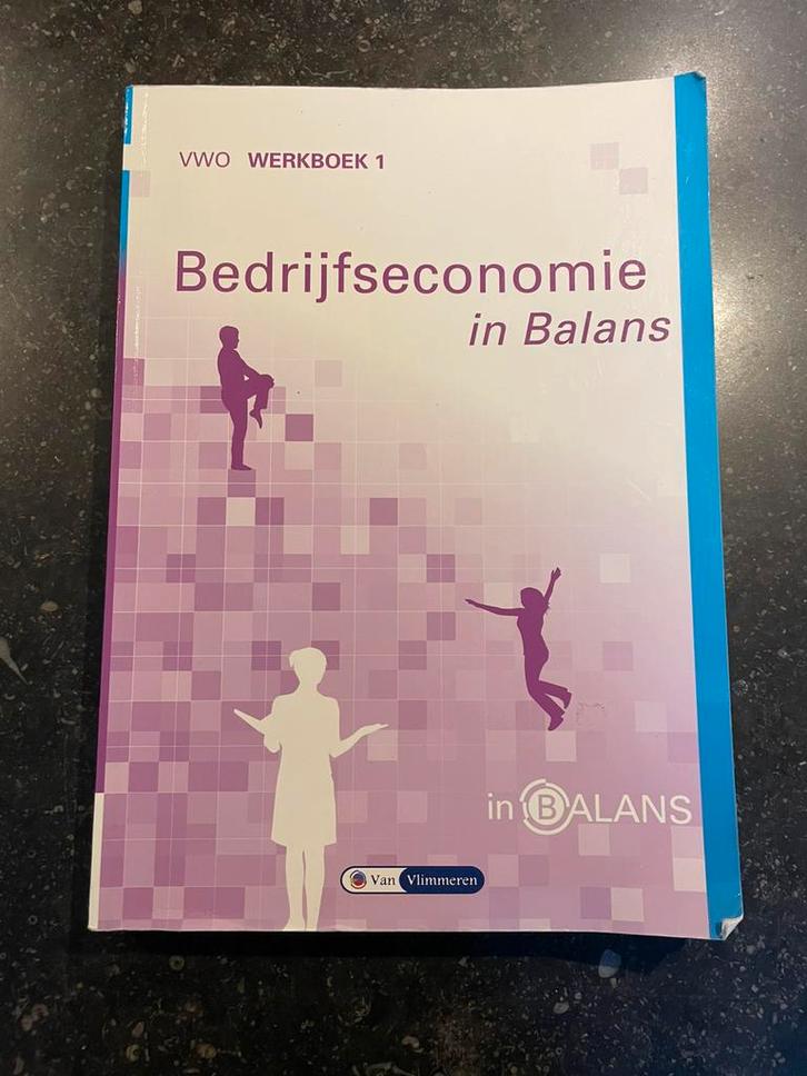 Bedrijfseconimie in Balans  - Werkboek 1 VWO, Boeken, Schoolboeken, Gelezen, Nederlands, VWO, Ophalen of Verzenden