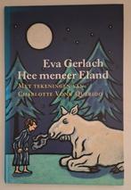 Hee meneer Eland, Eva Gerlach, Boeken, Ophalen of Verzenden, Zo goed als nieuw, Eva Gerlach, Fictie