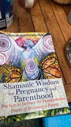 Shamanic Wisdom for Pregnancy and Parenthood, Ophalen of Verzenden, Zo goed als nieuw, Anna Cariad-Barrett