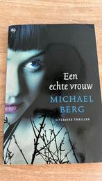 Michael Berg - Een echte vrouw, Ophalen of Verzenden, Zo goed als nieuw, Michael Berg, Nederland