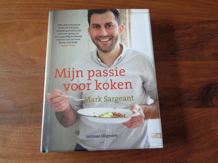 Mijn passie voor koken - Mark Sargeant, Boeken, Kookboeken, Nieuw, Europa, Ophalen of Verzenden