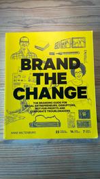 Anne Miltenburg - Brand the Change, Gelezen, Ophalen of Verzenden, Management, Anne Miltenburg