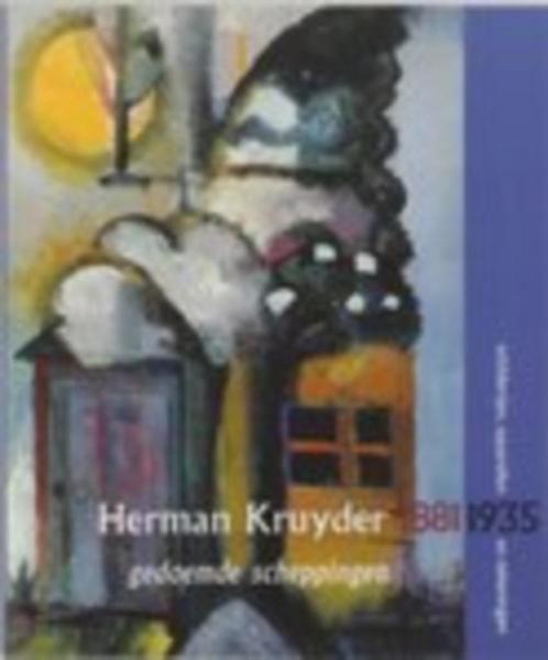 Herman Kruyder. Gedoemde scheppingen, Boeken, Kunst en Cultuur | Beeldend, Zo goed als nieuw, Schilder- en Tekenkunst, Ophalen of Verzenden